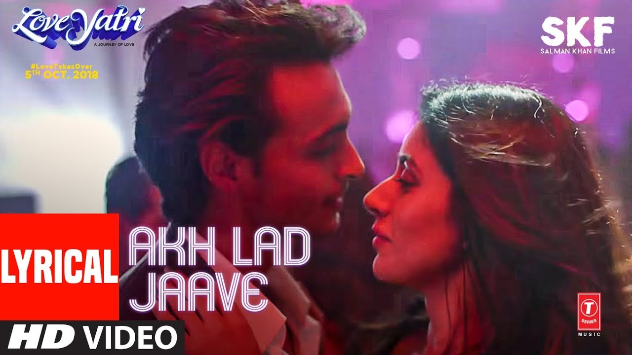 Akh Lad Jaave Song Lyrics