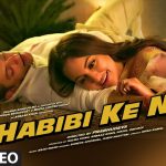 Habibi Ke Nain Song Lyrics Image