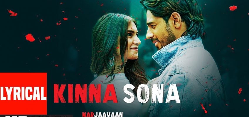 Kinna Sona Song Lyrics