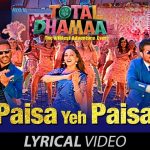 Paisa Yeh Paisa Song Lyrics