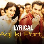 Aaj Ki Party Song Lyrics Image