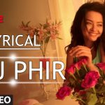 Aaj Phir Song Lyrics Image