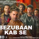 Bezubaan Kab Se Song Lyrics Image