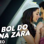 Bol Do Na Zara Song Lyrics Image