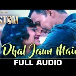 Dhal Jaun Main Song Lyrics Image
