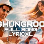 Ghungroo Song Lyrics Image