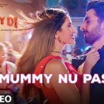 Mummy Nu Pasand Song Lyrics Image