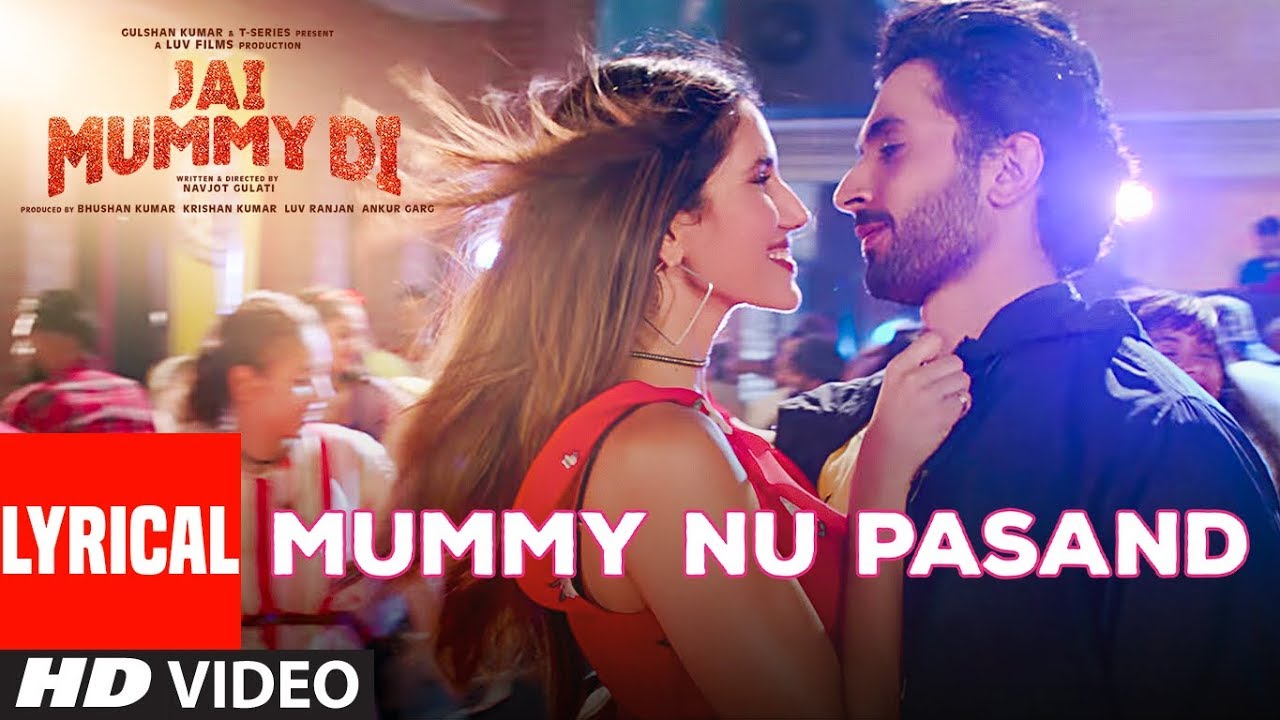 Mummy Nu Pasand Song Lyrics