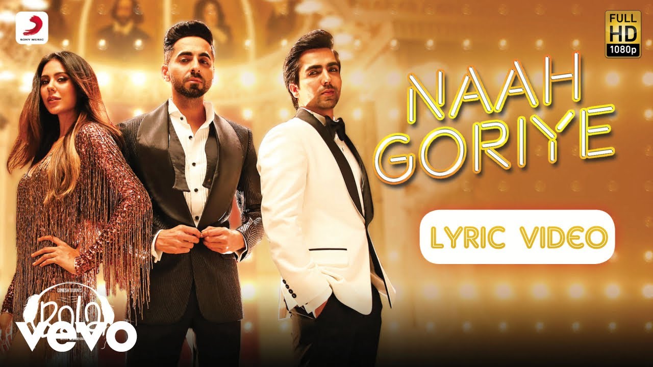 Naah Goriye Song Lyrics