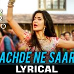 Nachde Ne Saare Song Lyrics Image