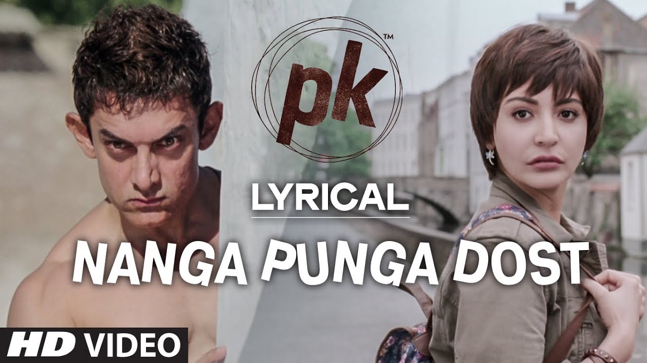 Nanga Punga Dost Song Lyrics