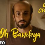 Oh Bandeya Song Lyrics Image