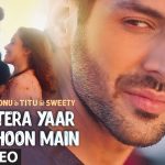 Tera Yaar Hoon Main Song Lyrics Image