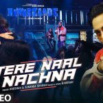 Tere Naal Nachna Song Lyrics Image