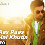 Aas Paas Hai Khuda Song Lyrics Image