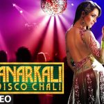 Anarkali Disco Chali Song Lyrics Image