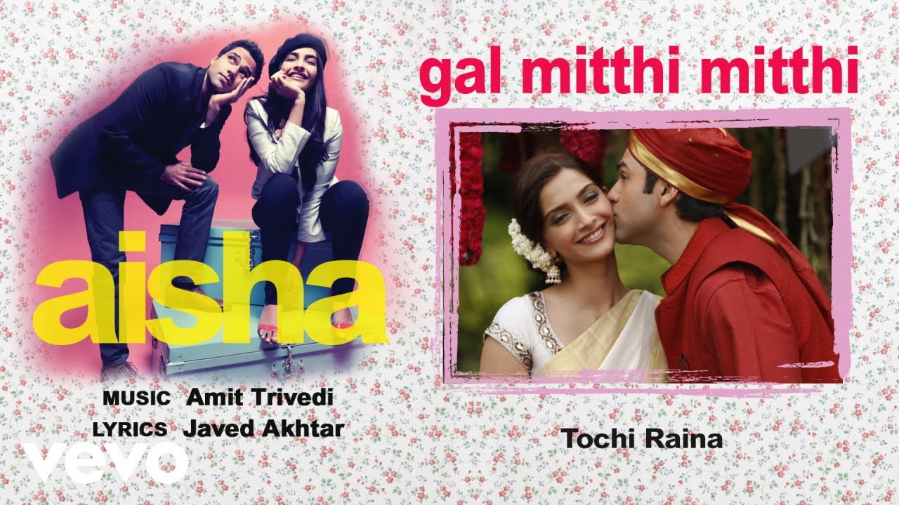 Gal Mitthi Mitthi Song Lyrics