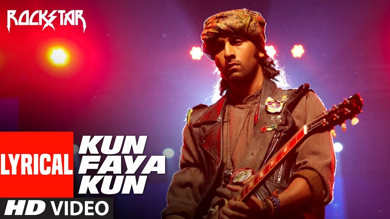 Kun Faya Song Lyrics