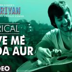 Love Me Thoda Aur Song Lyrics Image