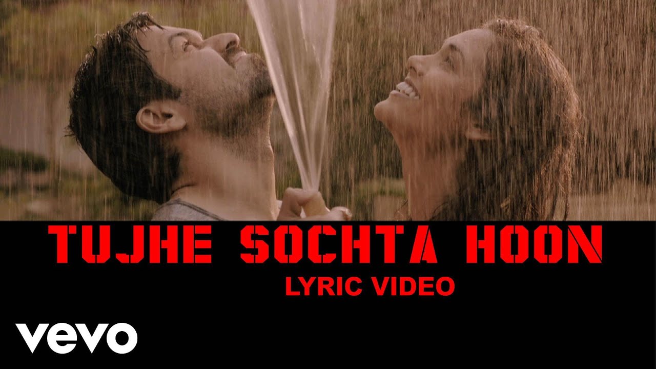 Tujhe Sochta Hoon Song Lyrics