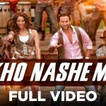 Dekho Nashe Mein Song Lyrics Image