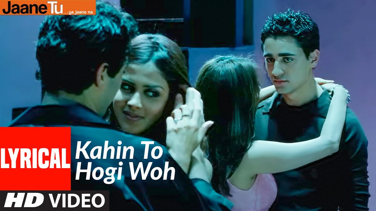 Kahin To Hogi Woh Song Lyrics