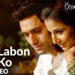 Labon Ko Song Lyrics Image