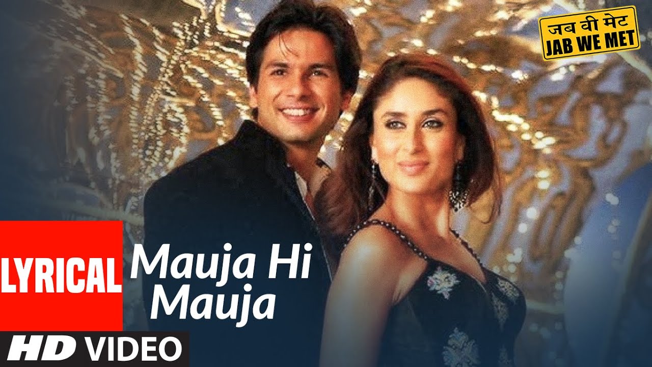 Mauja Hi Mauja Song Lyrics