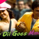 My Dil Goes Mmmm Song Lyrics Image