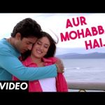 Aur Mohabbat Hai Song Lyrics Image