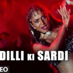 Dilli Ki Sardi Song Lyrics