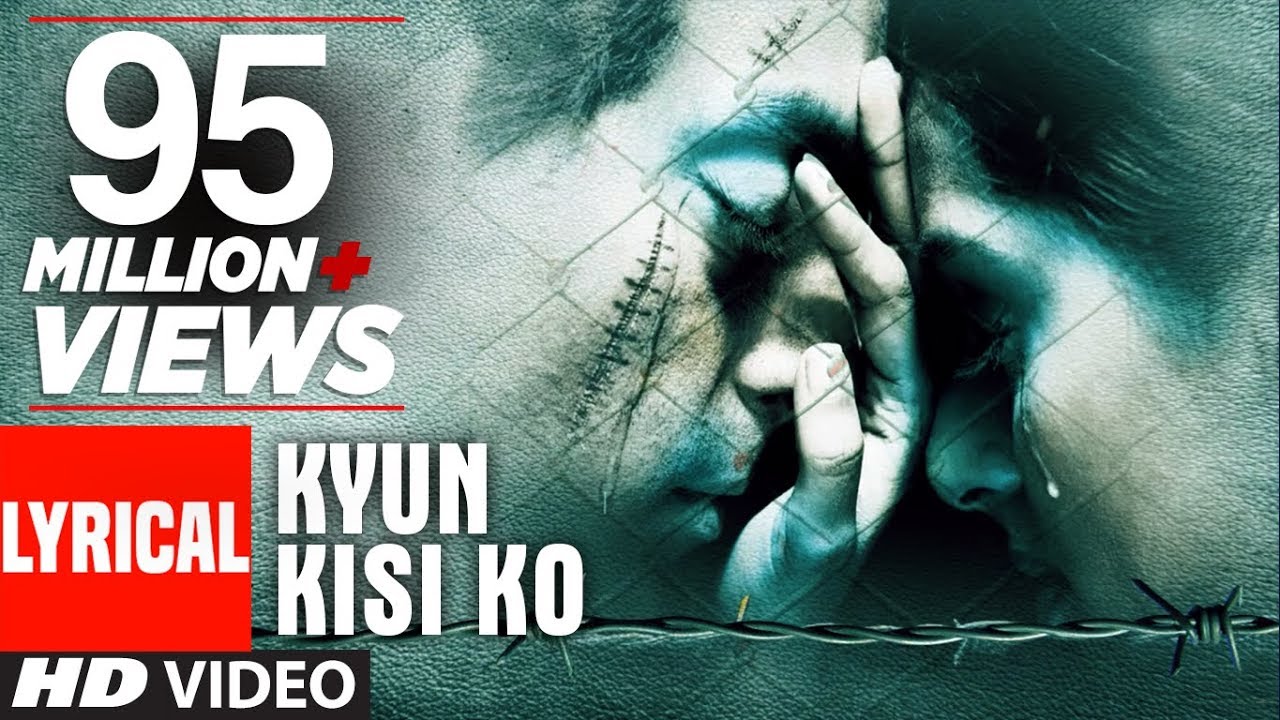 Kyun Kisi Ko Song Lyrics