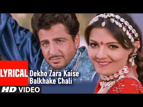 Dekho Zara Kaise Balkhake Chali Song Lyrics