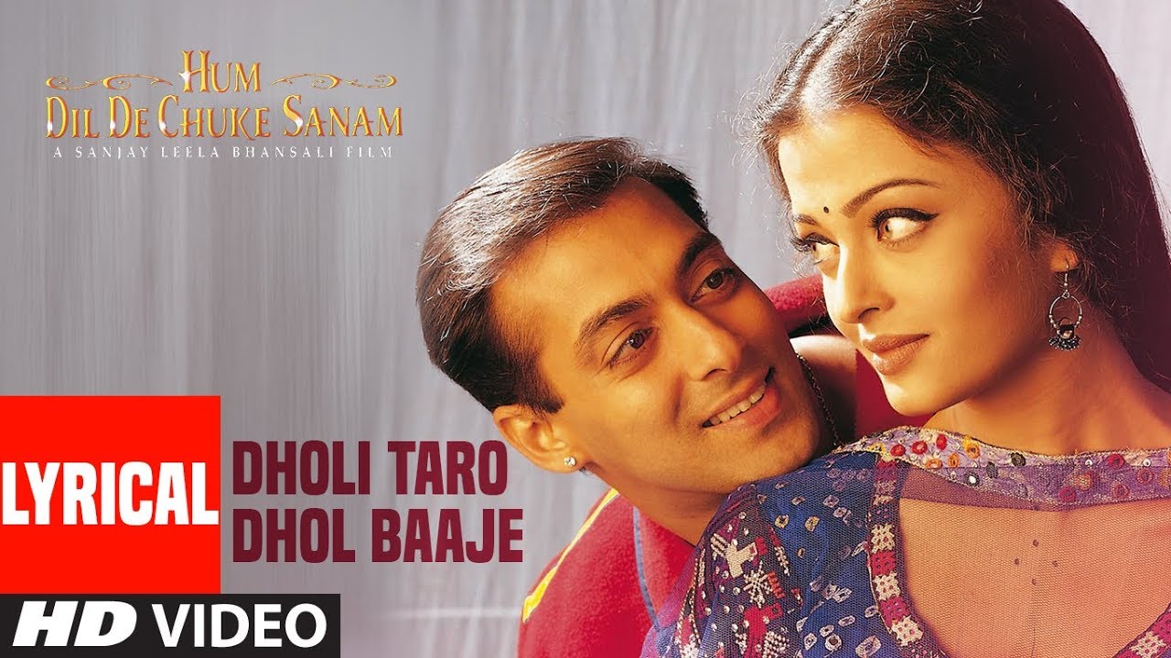 Dholi Taro Dhol Baaje Song Lyrics Image