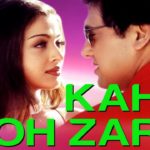 Kaho Toh Zara Song Lyrics Image