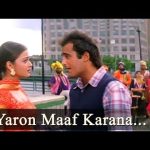 O Yaaron Maaf Karna Song Lyrics