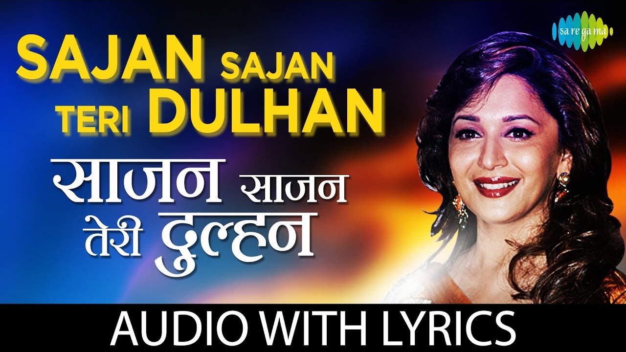 Sajan Sajan Teri Dulhan Song Lyrics Image