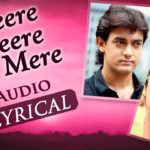 Dheere Dheere Aap Mere Song Lyrics