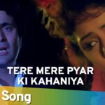 Tere Mere Pyar Ki Kahaniya Song Lyrics Image