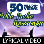 Pehla Nasha Song Lyrics Image