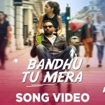 Bandhu Tu Mera
