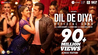 Dil De Diya Song Lyrics – Radhe