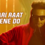 Saari Raat Peene Do