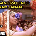 Sang Sang Rahenge Janam Janam