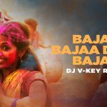 Bajaa Bajaa Dhol Bajaa