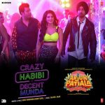 Crazy Habibi Vs Decent Munda Song