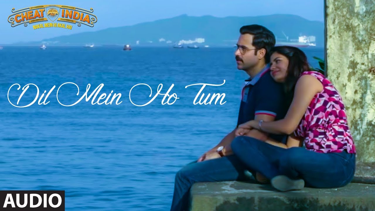 dil mein ho tum aankhon mein tum