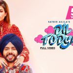 Dil Todeya Song