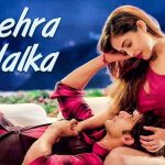 Gehra Halka Song