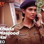 Khuda Maujood Hai Song
